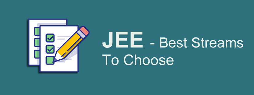 JEE - Best Streams to Choose