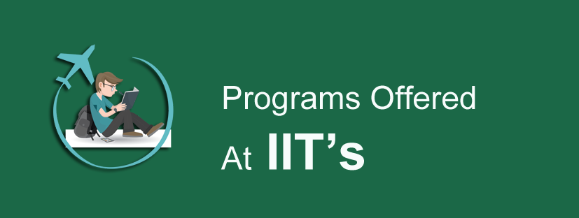 IIT Programs At UG Level
