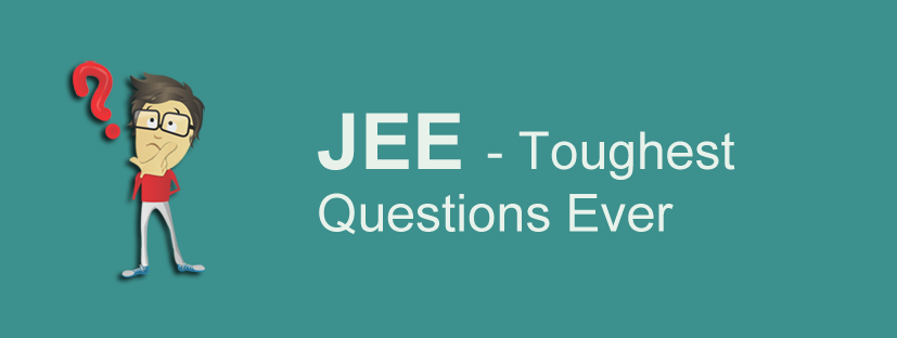 JEE toughest questions ever
