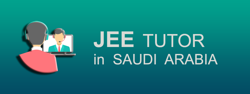 JEE Tutor in SAUDI ARABIA