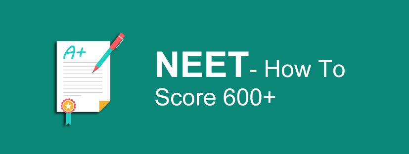 Score 600+ in NEET