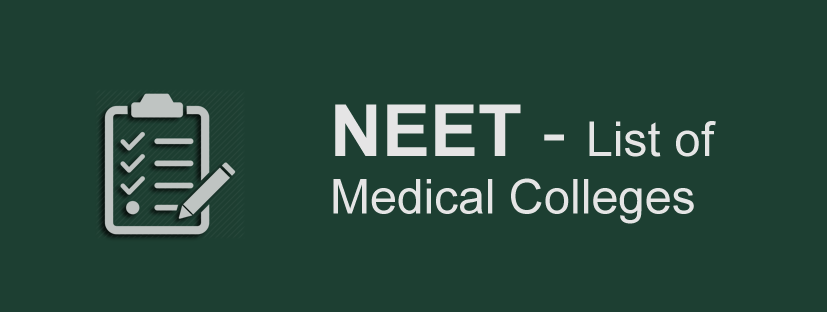 NEET- List of Medical Colleges