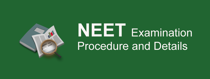 NEET - Everything about Exam