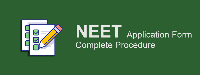 NEET 2024 Application Form, Exam Pattern, Syllabus