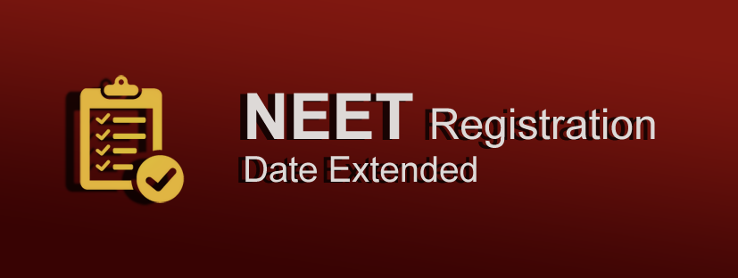 NEET 2018- Online Registration Date Extended