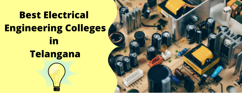 Best Electrical Engineering Colleges in Telangana