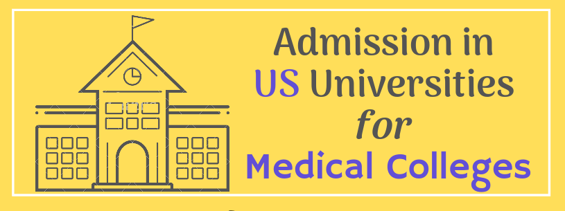 How to Get Admission in Top US Universities UG Level for Medical