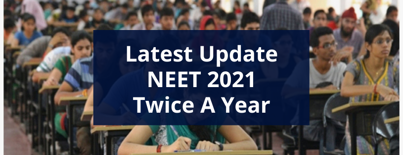 NEET 2021 Held More Than Once