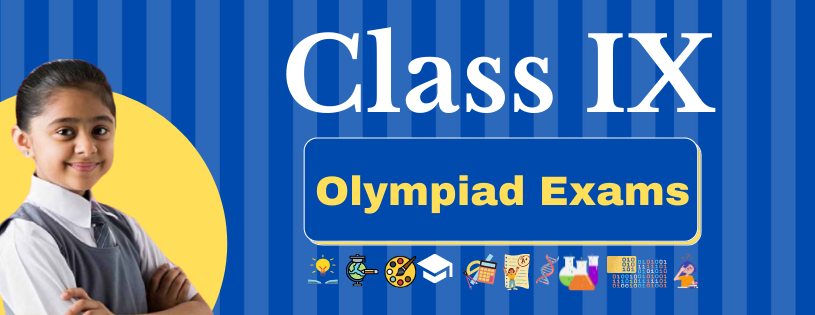 Class 9 Olympiad Exams