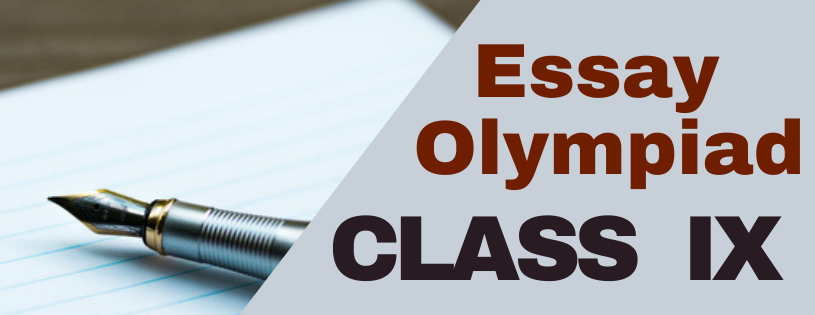 Class 9 Essay Olympiad