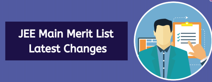 JEE Main Merit List - Latest Changes