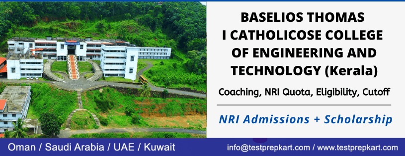 NRIs Admission in Baselios Thomas I Catholicose College of Engineering and Technology â€“ [BTC], Ernakulam