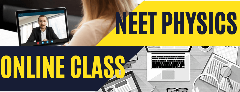 NEET Physics Online Classes
