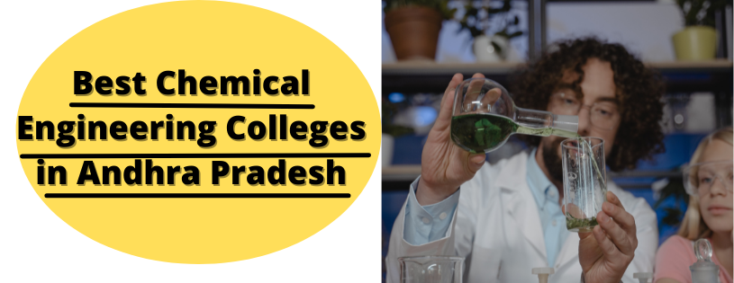 Best Chemical Engineering Colleges in Andhra Pradesh