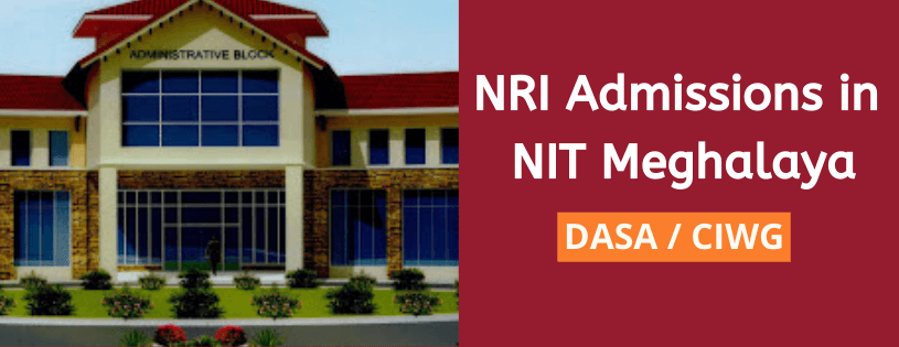 NIT Meghalaya NRI Admissions
