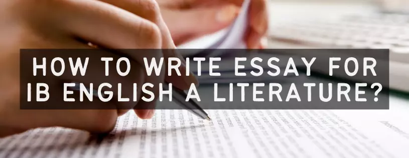 How to write an Essay for IB English A Literature
