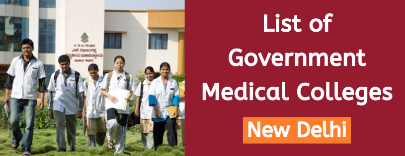 List of Government Medical Colleges in New Delhi