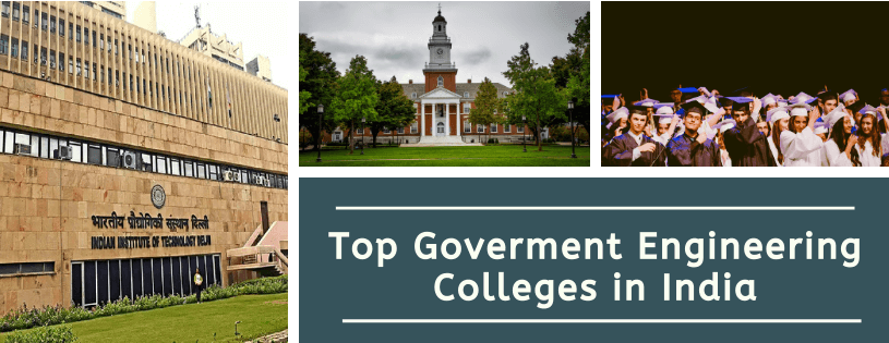 Top Government Engineering Colleges In India