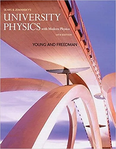 University physics by Sears and Zemansky