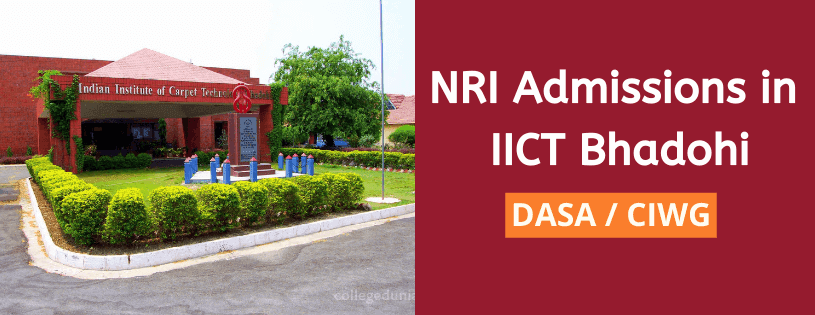 NRI Admission in Indian Institute of Carpet Technology, Bhadohi