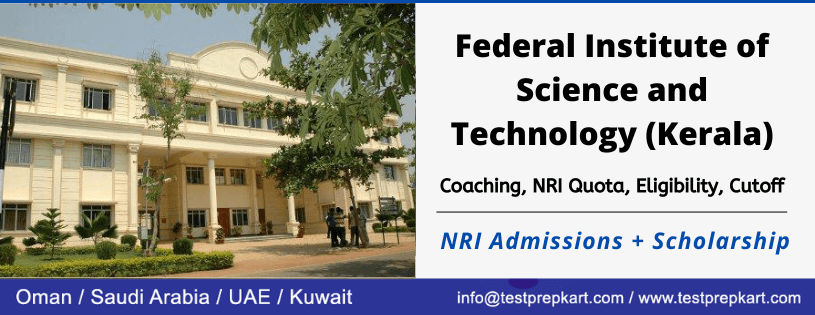 NRIs Admission in Federal Institute of Science and Technology, Ernakulam [ FISAT ]
