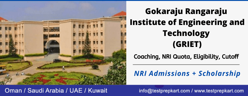 NRIs Admission in Gokaraju Rangaraju Institute of Engineering and Technology (GRIET)