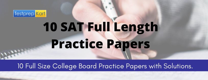 10 SAT Full Length Practice Papers