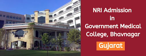 NRI Admission in Government Medical College, Bhavnagar, Gujarat