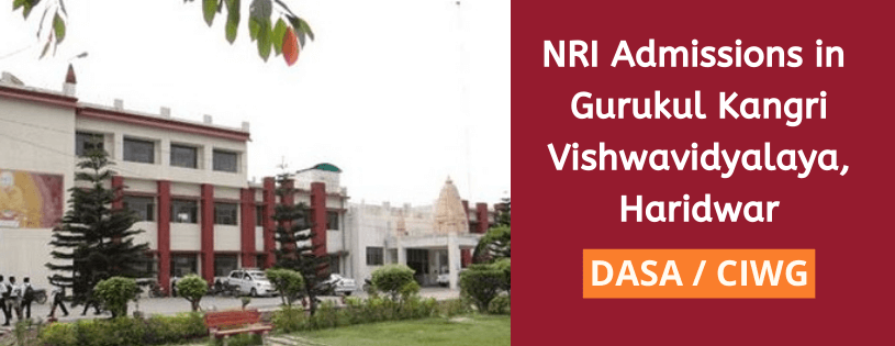 NRI Admission in Gurukula Kangri Vishwavidyalaya, Haridwar
