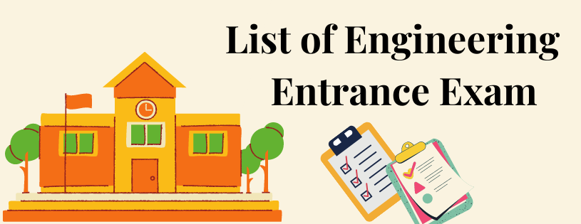 List of All Engineering Entrance Exams 2021- 2022