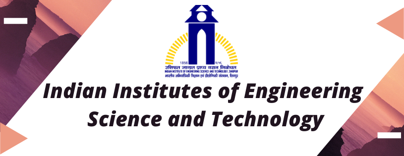 Indian Institute of Engineering Science and Technology (IIEST), Shibpur