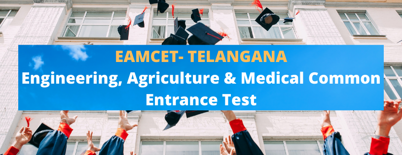 EAMCET- Telangana Engineering Entrance Exam