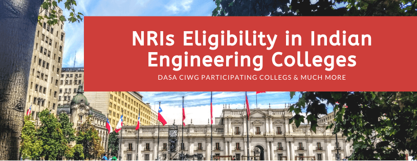 NRIs Eligibility for Engineering Colleges in India