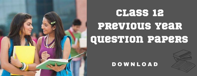 Class 12th Previous Year Question Paper with Solution
