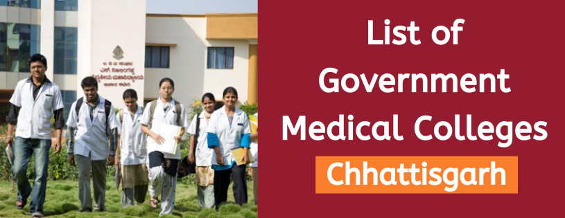 List of Government Medical Colleges in Chhattisgarh