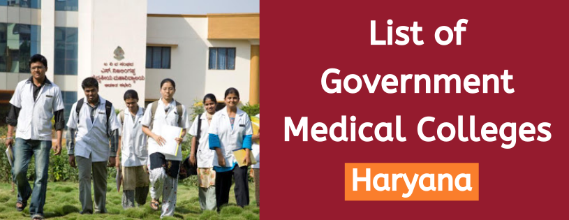 List of Government Medical Colleges in Haryana