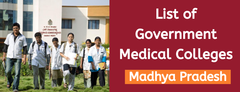 List of Government Medical Colleges in Madhya Pradesh
