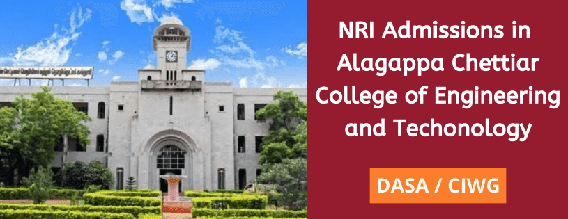 NRI Admission in Alagappa Chettiar College of Engineering and Technology