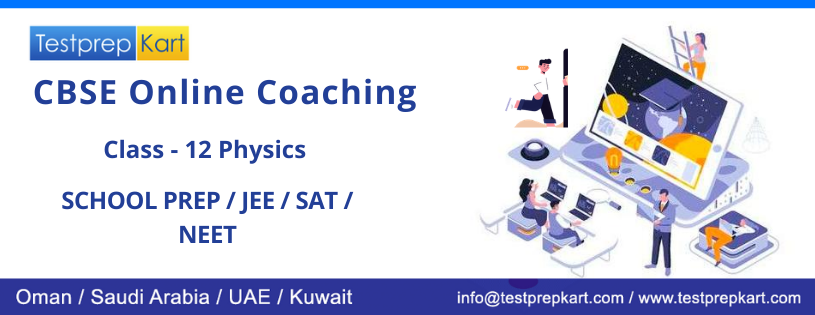 CBSE Online Coaching For Class 12 Physics