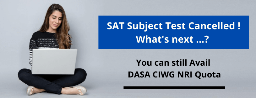 SAT Cancelled : DASA CIWG Options Available For NRIs