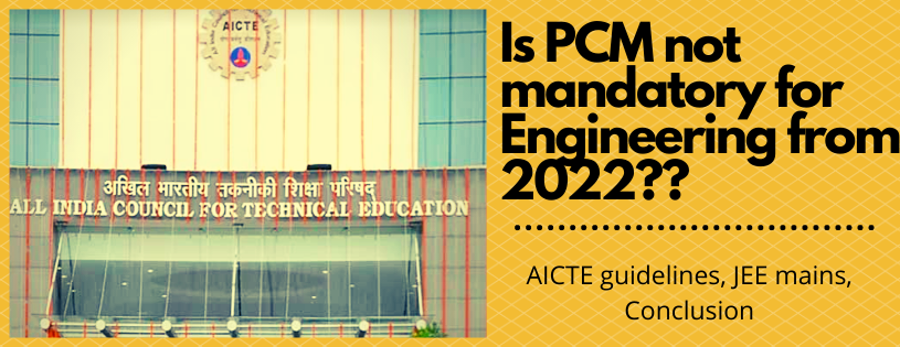 Is PCM Really Not Mandatory For Engineering From 2022??