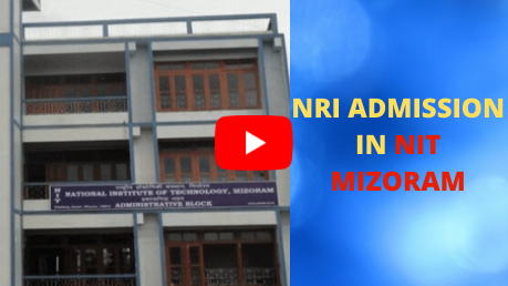  NIR Admissions in NIT Mizoram 