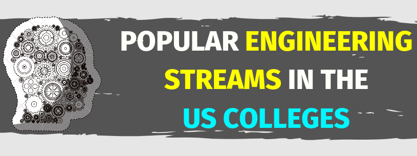 Top Engineering Streams in the US Colleges