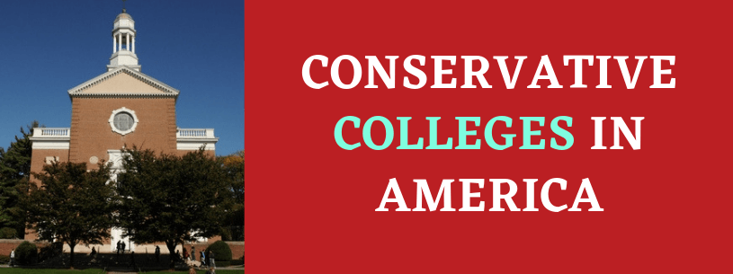 List of the Best Conservative Colleges in America