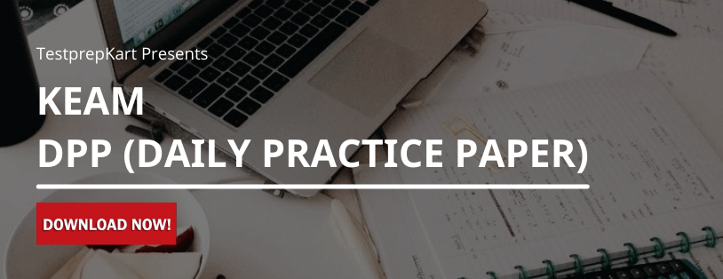 KEAM Daily Practice Papers 