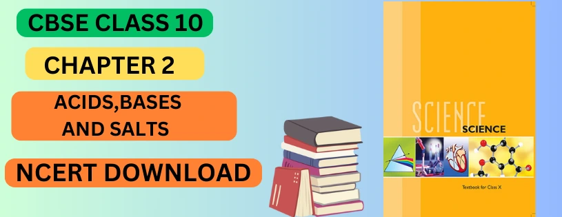 CBSE Class 10th Acids, Bases and Salts Details & Preparations Downloads
