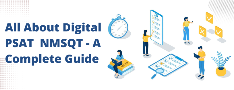 All About Digital PSAT / NMSQT - A Complete Guide