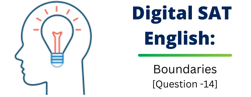 Boundaries in Digital SAT English