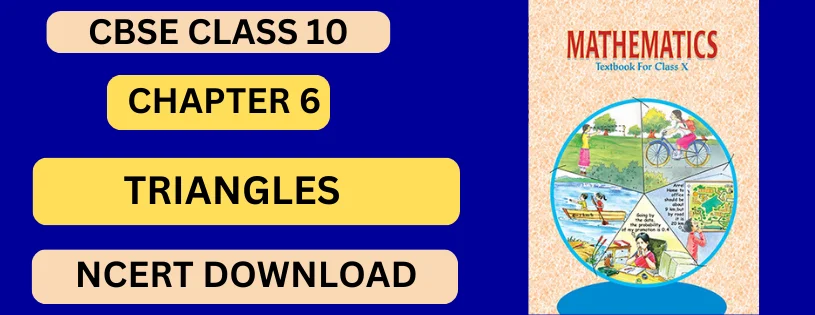  CBSE Class 10th  Triangles Details & Preparations Downloads