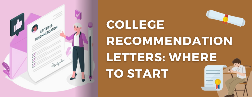 College Recommendation Letters: Where to Start